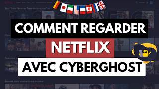 Comment regarder Netflix avec CyberGhost VPN (guide étape par étape) 🌐