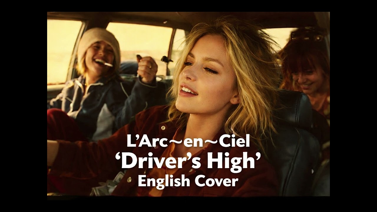 【AI Cover】L'Arc〜en〜Ciel　「Driver’s High」　English Cover