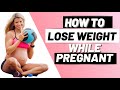 How To Lose Weight During Pregnancy