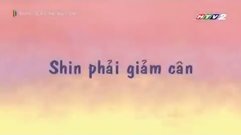 Shin phải giảm cân ll Shin cậu bé bút chì ll Anime hay