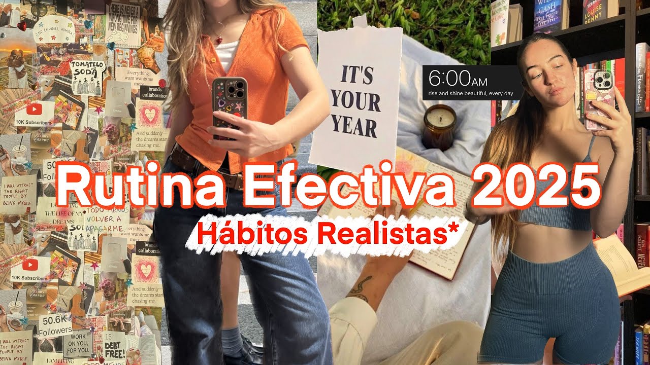 Rutina para este 2025 | Alcanza tus objetivos y metas desde la tranquildad Hábitos  saludables