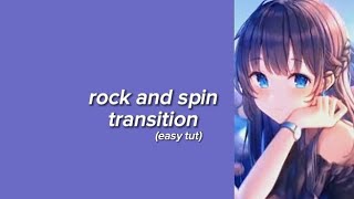 CapCut: Advanced rock and spin transition tut in one minute!