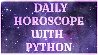 Daily Horoscope Program with Python screenshot 3