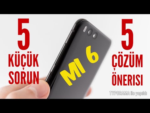 Xiaomi Mi 6 || 5 Small Problems and Solution Suggestions