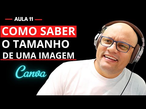 Como saber o tamanho de uma Imagem dentro do Canva