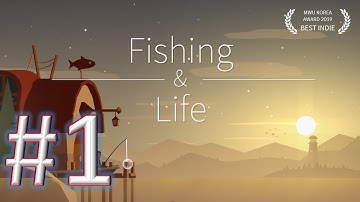 Fishing Life gameplay walkthrough 1 android & ios