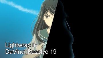 Light Wrap Effect in DaVinci Resolve 19 - VFX Tutorial