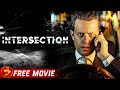 INTERSECTION | Intense Crime Thriller | Matt Doran, Lianne Mackessy | Free Full Movie