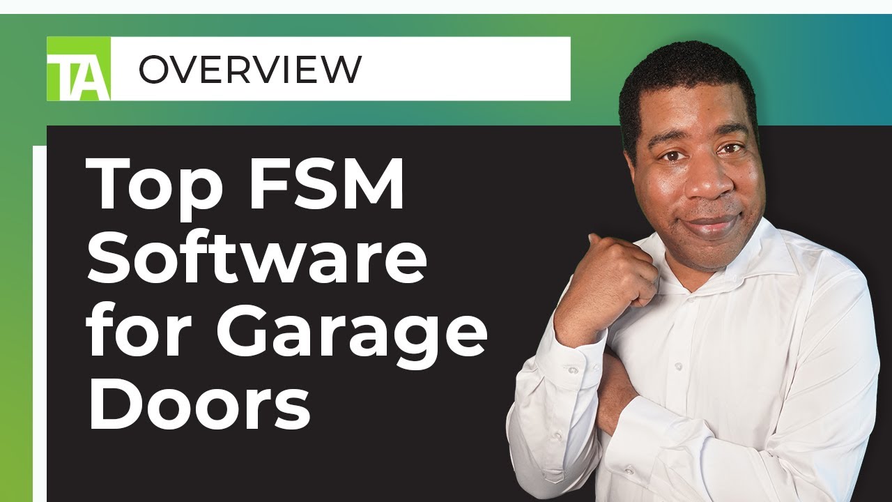 Top FSM Software for Garage Doors: Streamline Your Door Repairs and ...