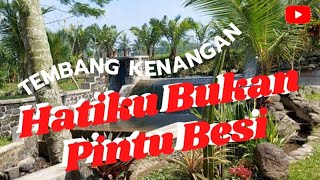 Tembang Kenangan HATIKU BUKAN PINTU BESI Cover