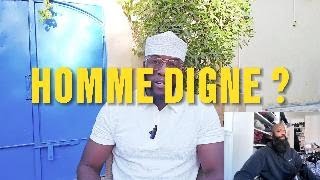 HOMME DIGNE ?