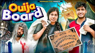 Ouija Board | Kahani Bhoot Ki | Sanjhalika Vlog