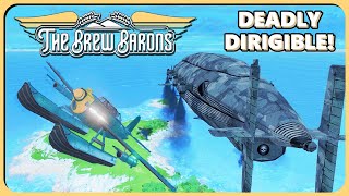 TAKING ON A GIANT PIRATE AIRSHIP! The Brew Barons