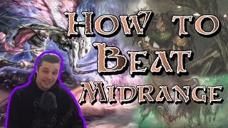 HOW TO BEAT MIDRANGE | Magic: The Gathering