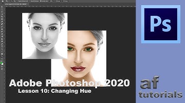 Changing Hue - Lesson 10 - Adobe Photoshop CC 2020