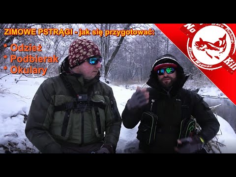 Jak się Przygotować na Zimowe Pstrągi - 3 cz
