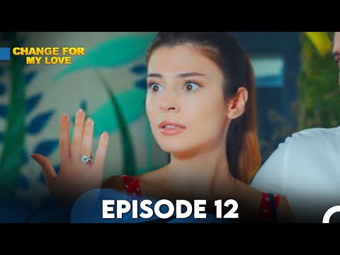 Chance For My Love | 12 Episode