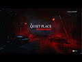 QUIET PLACE THE ROAD AHEAD !! PART 2
