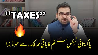 Pakistan Tax System VS UK, US & Other Countries Tax System : Professional's Legacy