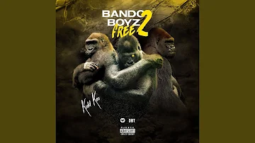 Bando Boyz Free 2