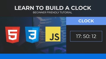 Build a Clock With JavaScript | Beginner Friendly Tutorial (2019 tutorial)