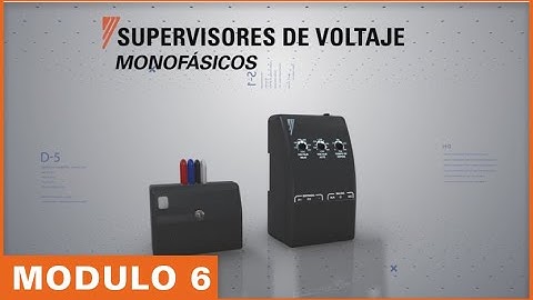 MÓDULO 6: Supervisores de Voltaje.