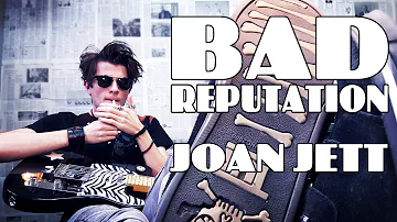 BAD REPUTATION - Joan Jett - GUITAR COVER