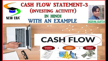 Cash Flow from Investing Activity by Deepak Gupta