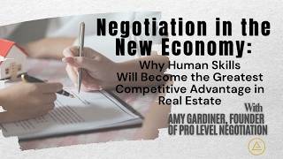 Negotiation in the New Economy: Human Skills Will Become the Greatest Competitive Advantage