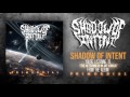 Shadow Of Intent - The Aftermath In Jat Krula (Official Stream)