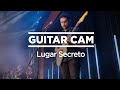 Lugar Secreto // GUITAR CAM