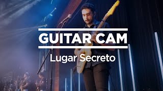 Lugar Secreto // GUITAR CAM