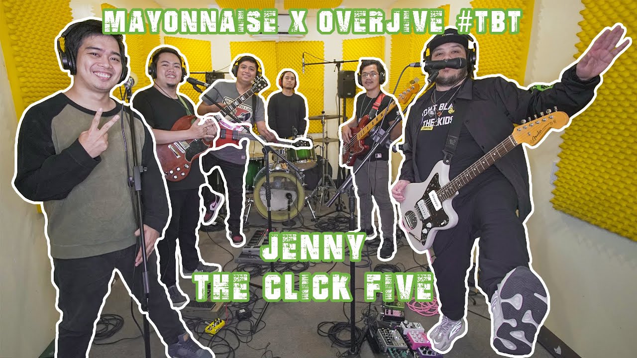 Jenny The Click Five Mayonnaise x Overjive TBT YouTube Jenny The Click Five Mayonnaise x Overjive TBT YouTube