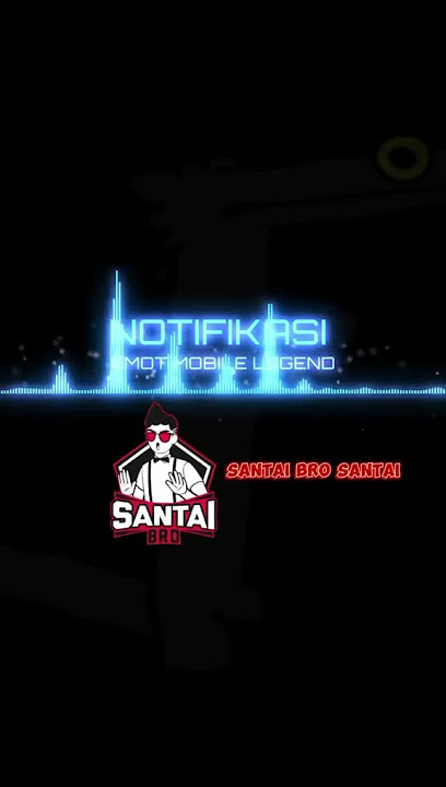 NADA DERING WHATSAAP SANTAI BRO SANTAI MOBILE LEGENDS GG🔥🥶 #santaibro #santai #ml #mobilelegends