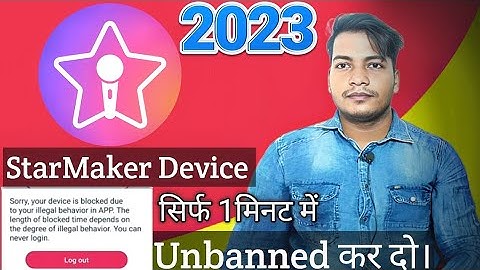 Unban your StarMaker device in just 1 minute. 2023 New Trick