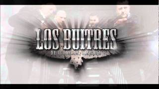 Los Buitres de Culiacan - EL AUSENTE