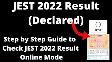 JEST 2022 Result (Declared) - How to Check Officially JEST 2022 Result Online Mode