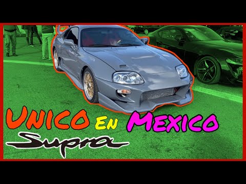 Toyota Supra mk4 único en Mexico//Expo de autos cars and smiles(Omar ...