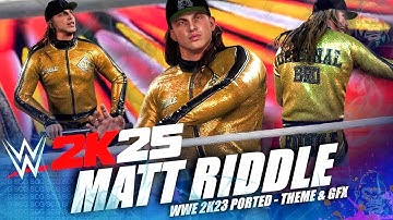 WWE 2K25 Matt Riddle w/ Entrance Theme & Graphics Pack | WWE 2K23 Port | New WWE 2K25 Mods