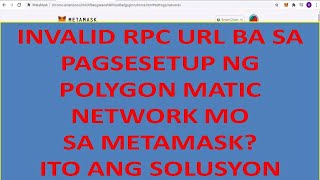 SOLUSYON SA INVALID RPC URL SA PAGSETUP NG POLYGON MATIC NETWORK SA METAMASK