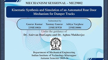 Dumper Truck Rear Door Mechanism || Mechanical Sessional-ME29002 || IIT Kharagpur 2025