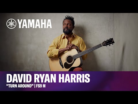 David Ryan Harris | “Turn Around” | Yamaha FS9 M