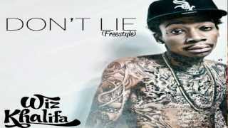 Wiz Khalifa - Don't Lie Freestyle (HD)