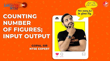 How To Prepare for NTSE MAT Exam | Counting Number of Figures; Input-Output | Mental Ability Test