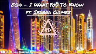Zedd - i want you to know ft. selena gomez (8d remix)