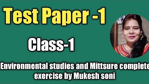 Class-1,Test Paper-1, Mittsure complete exercise by Mukesh soni