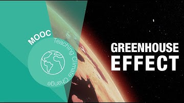 2. Greenhouse effect - Expert video : evidence of climate change