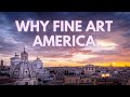 Why fine art america  its so easy to sell worldwide