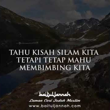 Carilah seseorang yang tahu baik buruk kita