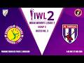 🔴 LIVE | Suruchi Sangha FC vs FC Imphal | Indian Women’s League 2 2025-26 | Group C